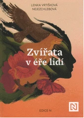 Kniha Zvířata v éře lidí z knihovny Jiřího Mahena
