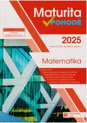 Kniha Maturita v pohodě 2025: Matematika z knihovny Jiřího Mahena