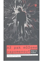 Kniha Až pak můžeme zapomenout z knihovny Jiřího Mahena