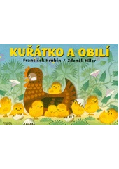 Kniha Kuřátko a obilí z knihovny Jiřího Mahena