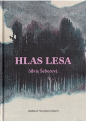 Kniha Hlas lesa z knihovny Jiřího Mahena