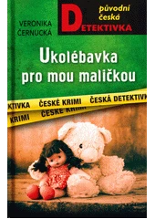Kniha Ukolébavka pro mou maličkou z knihovny Jiřího Mahena