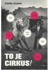 Kniha To je cirkus z knihovny Jiřího Mahena
