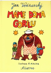 Kniha Máme doma gorilu z knihovny Jiřího Mahena