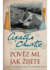 Kniha Pověz mi, jak žijete z knihovny Jiřího Mahena