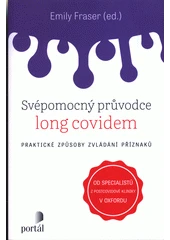 Kniha Svépomocný průvodce long covidem z knihovny Jiřího Mahena