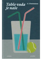 Kniha Tahle voda je naše z knihovny Jiřího Mahena