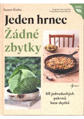 Kniha Jeden hrnec - žádné zbytky z knihovny Jiřího Mahena