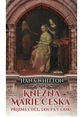 Kniha Kněžna Marie Česká z knihovny Jiřího Mahena
