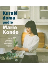 Kniha Kuraši doma podle Marie Kondo z knihovny Jiřího Mahena