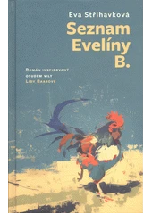 Kniha Seznam Evelíny B z knihovny Jiřího Mahena