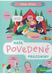 Kniha Naše povedené prázdniny z knihovny Jiřího Mahena
