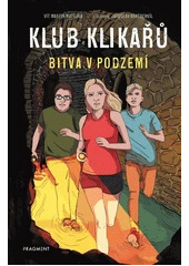 Kniha Klub Klikařů z knihovny Jiřího Mahena