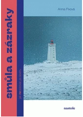 Kniha Smůla a zázraky z knihovny Jiřího Mahena