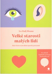 Kniha Velké starosti malých lidí z knihovny Jiřího Mahena