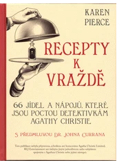 Kniha Recepty k vraždě z knihovny Jiřího Mahena