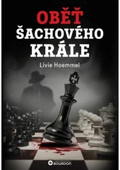 Kniha Oběť šachového krále z knihovny Jiřího Mahena