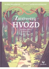 Kniha Začarovaný Hvozd z knihovny Jiřího Mahena