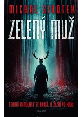 Kniha Zelený muž z knihovny Jiřího Mahena
