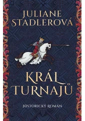 Kniha Král turnajů z knihovny Jiřího Mahena
