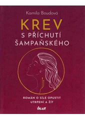 Kniha Krev s příchutí šampaňského z knihovny Jiřího Mahena