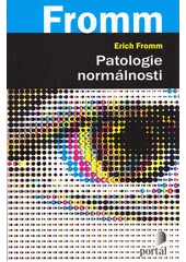 Kniha Patologie normálnosti z knihovny Jiřího Mahena