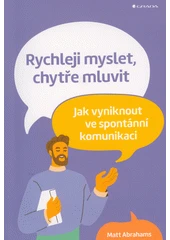 Kniha Rychleji myslet, chytřeji mluvit z knihovny Jiřího Mahena