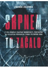 Kniha Srpnem to začalo z knihovny Jiřího Mahena