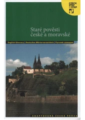 Kniha Staré pověsti české a moravské z knihovny Jiřího Mahena