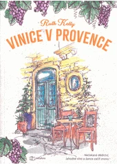 Kniha Vinice v Provence z knihovny Jiřího Mahena