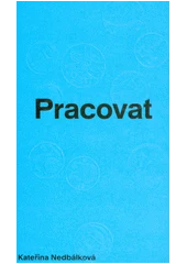 Kniha Pracovat z knihovny Jiřího Mahena