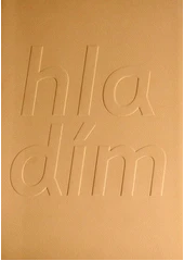 Kniha Hladím z knihovny Jiřího Mahena