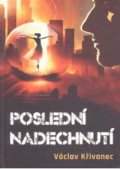 Kniha Poslední nadechnutí z knihovny Jiřího Mahena