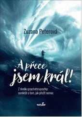 Kniha A přece jsem král z knihovny Jiřího Mahena