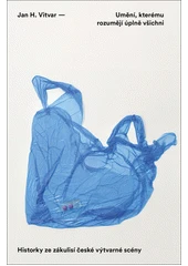 Kniha Umění, kterému rozumějí úplně všichni z knihovny Jiřího Mahena