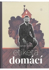 Kniha Etiketa domácí z knihovny Jiřího Mahena