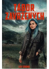 Kniha Tábor zavržených z knihovny Jiřího Mahena