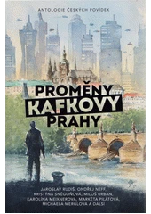 Kniha Proměny Kafkovy Prahy z knihovny Jiřího Mahena