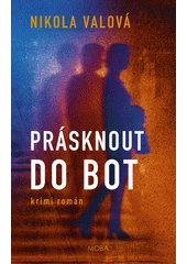 Kniha Prásknout do bot z knihovny Jiřího Mahena