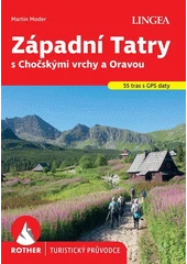 Kniha Západní Tatry s Chočskými vrchy a Oravou z knihovny Jiřího Mahena
