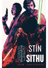 Kniha Star Wars: Stín Sithu z knihovny Jiřího Mahena