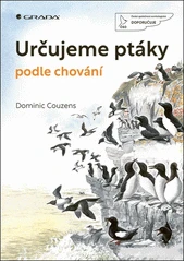 Kniha Určujeme ptáky podle chování z knihovny Jiřího Mahena