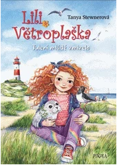 Kniha Lili Větroplaška: Tulení mládě zmizelo z knihovny Jiřího Mahena