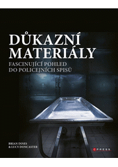 Kniha Důkazní materiály z knihovny Jiřího Mahena