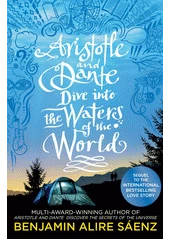 Kniha Aristotle and Dante dive into the waters of the world z knihovny Jiřího Mahena
