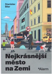 Kniha Nejkrásnější město na Zemi z knihovny Jiřího Mahena