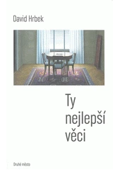 Kniha Ty nejlepší věci z knihovny Jiřího Mahena