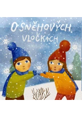 Kniha O sněhových vločkách z knihovny Jiřího Mahena