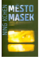 Kniha Město masek z knihovny Jiřího Mahena