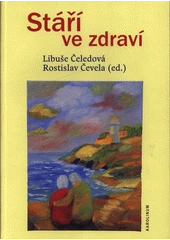 Kniha Stáří ve zdraví z knihovny Jiřího Mahena